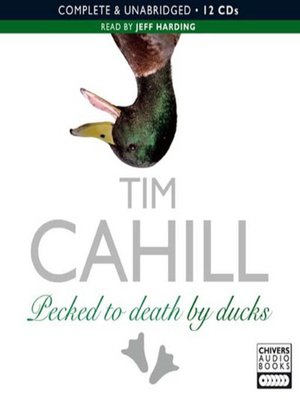 cover image of Pecked to death by ducks